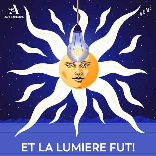 Et la lumière fut